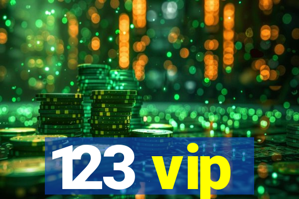 123 vip